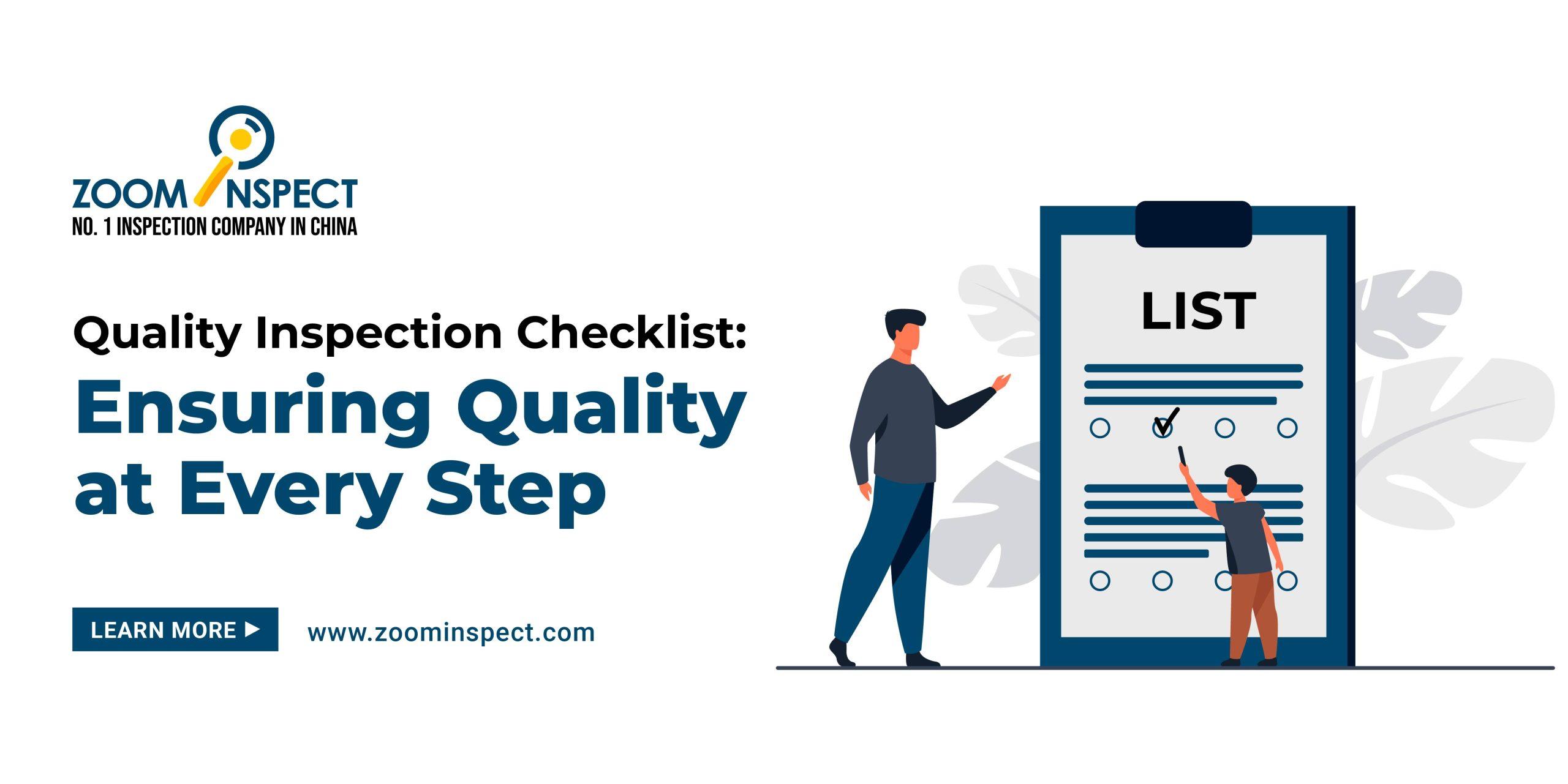 QUALITY INSPECTION CHECKLIST: ENSURING QUALITY AT EVERY STEP - Zoom Inspect